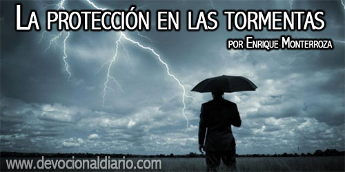 La protección en las tormentas – Enrique Monterroza